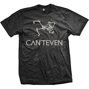CAN'T EVEN T-Shirt (TriBlack)