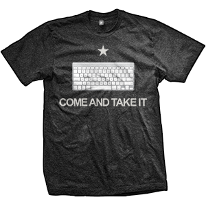 Come And Take It Keyboard T-Shirt (TriBlack)