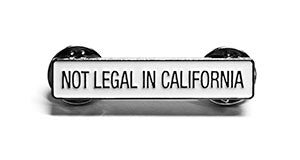 Not Legal In California Pin