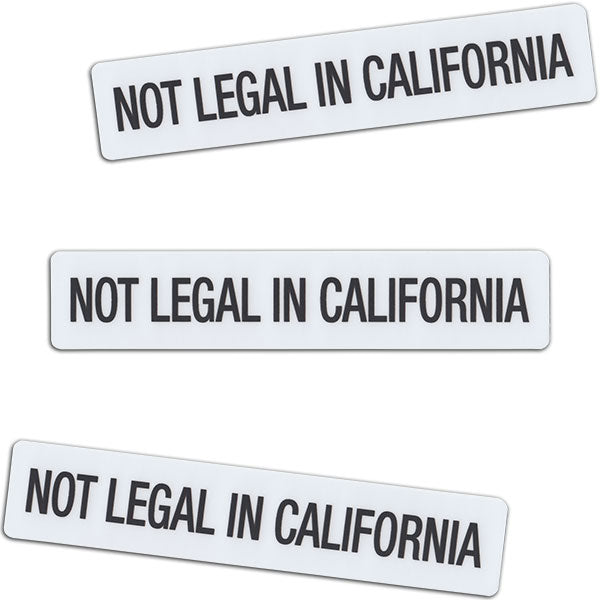 Not Legal In California Vinyl Sticker (1x5") - 3 PACK