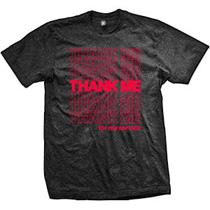 Thank Me For My Service TMFMS Repeating T-Shirt (TriBlack)